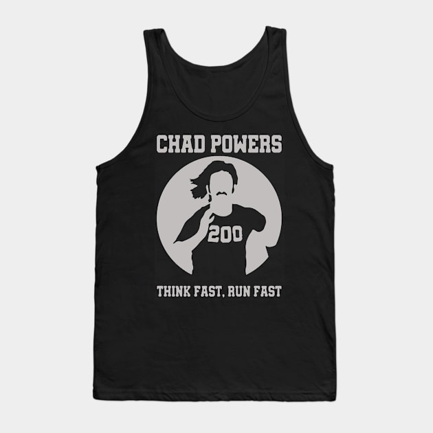 Chad Powers 200 Think Fast Run Fast Tank Top by moringart